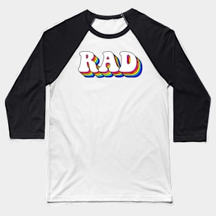 Groovy Rad Baseball T-Shirt